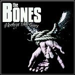 The Bones - Monkeys With Guns