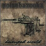 Noisebazooka - Humped World - 1 Punkt