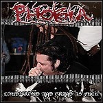 Phobia - Loud Proud And Grind As Fuck