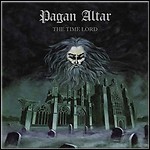 Pagan Altar - The Time Lord (Re-Release)