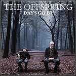 The Offspring - Days Go By