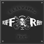 Riff Raff - Leaving D.C. - 7 Punkte
