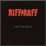 Riff Raff - Eat The Beat