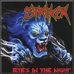 Striker - Eyes In The Night / Road Warrior