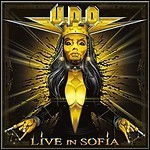 U.D.O. - Live In Sofia U.D.O. - Live In Sofia