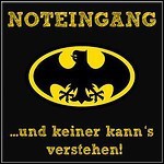 Noteingang - ... Und Keiner Kan's Verstehen!