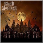 Blood Mortized - Blood Mortized