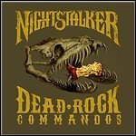 Nightstalker - Dead Rock Commandos Nightstalker - Dead Rock Commandos