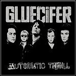 Gluecifer - Automatic Thrill