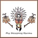 My Sleeping Karma - My Sleeping Karma