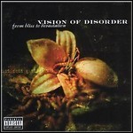 Vision Of Disorder - From Bliss To Devastation