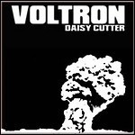 Voltron - Daisy Cutter
