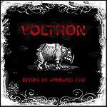 Voltron - Beyond An Armoured Skin