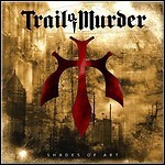 Trail Of Murder - Shades Of Art - 8 Punkte