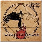 World Fire Brigade - Spreading My Wings