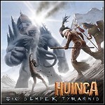 Huinca - Sic Semper Tyrannis