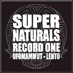Ufomammut - Supernaturals Record One