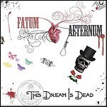 Fatum Aeternum - This Dream Is Dead