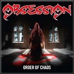 Obsession - Order Of Chaos