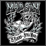 Mad Sin - 25 Years - Still Mad