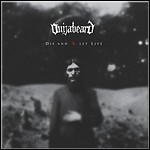 Ouijabeard - Die And Let Live - 6 Punkte