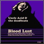 Uncle Acid And The Deadbeats - Blood Lust