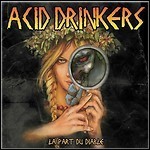 Acid Drinkers - La Parte Du Diable Acid Drinkers - La Parte Du Diable
