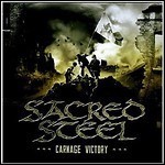 Sacred Steel - Carnage Victory