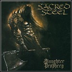 Sacred Steel - Slaughter Prophecy