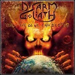 Disarm Goliath - Only The Devil Can Stop Us