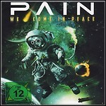Pain - We Come In Peace