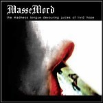 Massemord [PL] - Madness Tongue Devouring Juice
