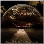 MyGrain - Planetary Breathing