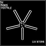 The Phobos Ensemble - Lux Aeterna The Phobos Ensemble - Lux Aeterna