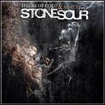 Stone Sour - House Of Gold & Bones Part 2 - 7,5 Punkte