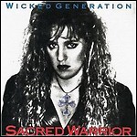 Sacred Warrior - Wicked Generation