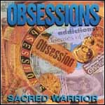 Sacred Warrior - Obsessions Sacred Warrior - Obsessions