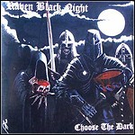 Raven Black Night - Choose The Dark