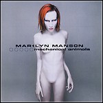 Marilyn Manson - Mechanical Animals