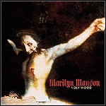 Marilyn Manson - Holy Wood (In The Shadow Of The Valley Of The Death)