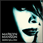 Marilyn Manson - Born Villain