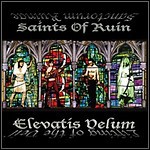 Saints Of Ruin - Elevatis Velum