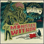 The Brains - The Monster Wiithin