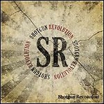 Shotgun Revolution - Shotgun Revolution Shotgun Revolution - Shotgun Revolution
