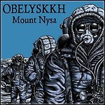 Obelyskkh - Mount Nysa