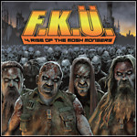 F.K.Ü. - 4: Rise Of The Mosh Mongers F.K.Ü. - 4: Rise Of The Mosh Mongers