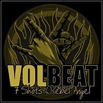 Volbeat - 7 Shots / Rebel Angel (Single)