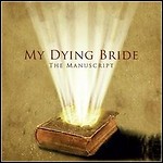 My Dying Bride - The Manuscript (EP) My Dying Bride - The Manuscript (EP)