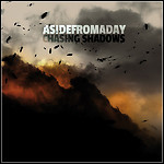 Asidefromaday - Chasing Shadows