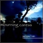 Mourning Caress - Perspectives (EP)